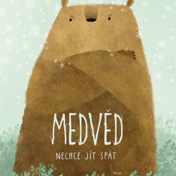  Medvěd nechce jít spát