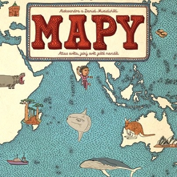  Mapy - Atlas světa, jaký svět ještě neviděl