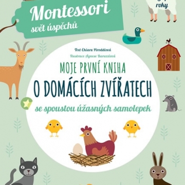 Moje první kniha o domácích zvířatech se spoustou úžasných samolepek