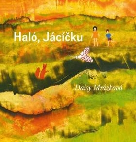 Haló, Jácíčku